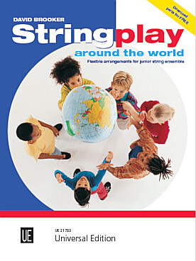 Illustration de STRINGPLAY AROUND THE WORLD : 5 arr. de D. Brooker pour ensemble à cordes junior variable