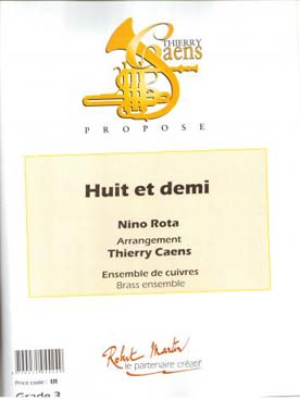 Illustration de Huit et demi, tr. Caens pour ensemble de cuivres