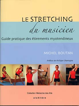 Illustration de Le Stretching du musicien : guide pratique des étirements myotendineux à l'usage des musiciens (128 pages)