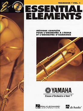 Illustration de ESSENTIAL ELEMENTS : méthode complète pour l'orchestre à l'école et l'orchestre d'harmonie (en français) - Vol. 1 avec CD play-along des 58 premiers exercices