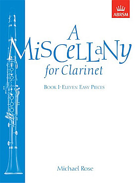 Illustration de A miscellany pour clarinette - Vol. 1