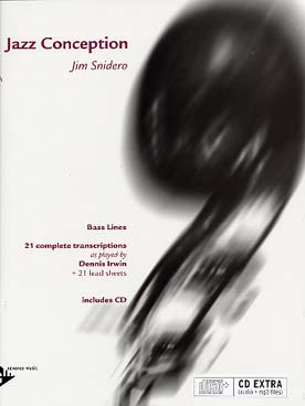 Illustration de Jazz conception Bass lines : 21 études en solo pour le phrasé jazz, l'interprétation et l'improvisation
