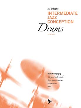 Illustration de Intermediate jazz conception : 15 études pour le phrasé jazz, l'interprétation et l'improvisation - Drums