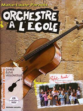 Illustration paradis orchestre a l'ecole eleve cello