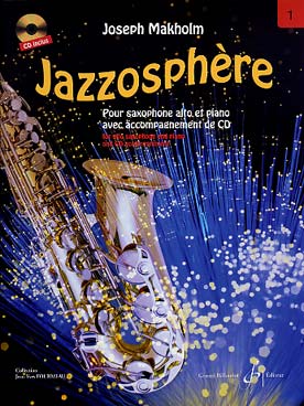 Illustration de Jazzosphère avec CD - Vol. 1 : 18 morceaux faciles
