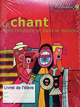 Illustration de Collection MÉLOMANIAC : - Le Chant dans l'histoire et dans le monde (livre + 3 CD)