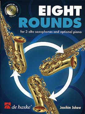 Illustration de Eight rounds pour 3 saxophones en canon et CD play-along + partie de piano