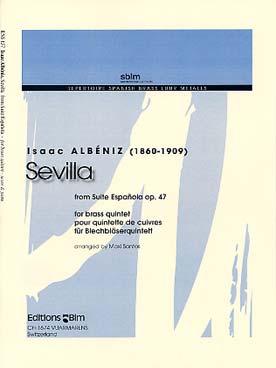 Illustration de Sevilla de la suite espagnole op. 47, tr. Santos pour quintette de cuivres (trompette piccolo si b, trompette ut, cor, trombone, tuba)