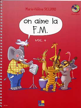 Illustration de On Aime la F.M. : accès simplifié, présentation adaptée aux jeunes enfants - 4e année