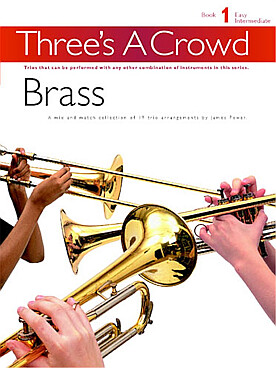 Illustration de THREE'S A CROWD brass - Book 1 : Easy - Intermediate