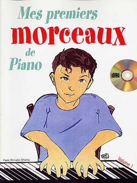 Illustration de Mes Premiers morceaux pour débutants de 5 à 13 ans, 31 morceaux faciles et progressifs avec CD deux versions.