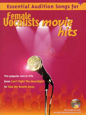 Illustration de ESSENTIAL AUDITION SONGS FOR FEMALE VOCALISTS - Movie hits