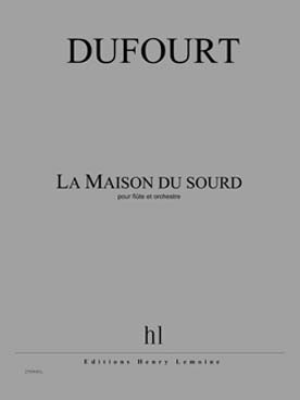 Illustration de La Maison du sourd pour flûte et orchestre, conducteur