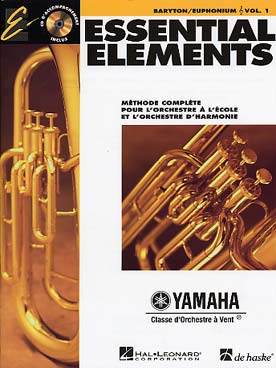 Illustration de ESSENTIAL ELEMENTS : méthode complète pour l'orchestre à l'école et l'orchestre d'harmonie (en français) - Vol. 1 euphonium/baryton audio des 58 premiers exercices à télécharger