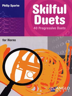 Illustration de Skilful duets pour un cor en fa et un cor en mi b (40 progressive duets)