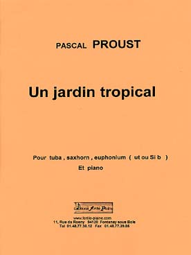Illustration de Un Jardin tropical pour tuba ou saxhorn ou euphonium et piano