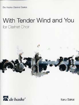Illustration de With tender wind and you pour ensemble de clarinettes