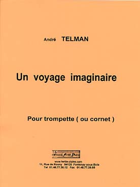 Illustration de Un Voyage imaginaire