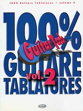 Illustration de 100 % GUITARE TABLATURES - Vol. 2 : Ferrat, Dadi, Manu Chao...   