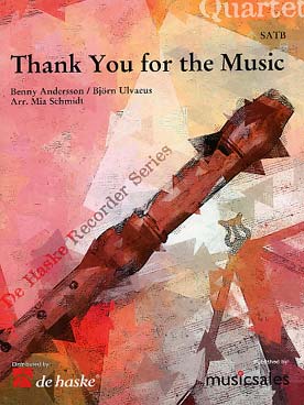 Illustration de Thank you for the music, tr. Mia Schmidt pour quatuor SATB