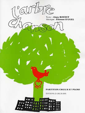 Illustration de L'Arbre chanson pour chœur, récitant et piano - Complet