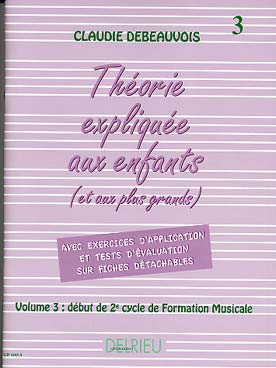 Illustration de La Théorie expliquée aux enfants - Vol. 3 : début du 2e cycle