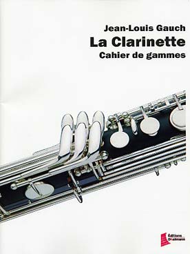 Illustration de La Clarinette, cahier de gammes