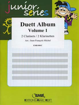 Illustration de DUETT ALBUM "Junior series" pour 2 clarinettes (tr. Michel) - Vol. 1