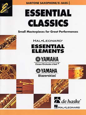 Illustration de ESSENTIAL CLASSICS (tr Haan, en anglais) - Saxophone baryton/basse mi b
