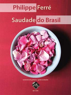 Illustration de Saudade do Brasil pour orchestre de guitares (3 parties + basse)