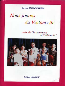 Illustration de Nous jouons du violoncelle (suite de "Je commence le violoncelle") avec CD d'écoute