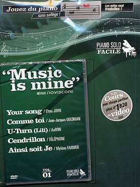 Illustration de MUSIC IS MINE, méthode pour apprendre seul avec CD et DVD - Piano solo facile