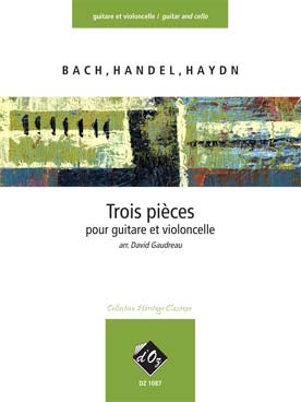Illustration de 3 PIÈCES FACILES : Bach, Haendel, Haydn (tr. Gaudron)