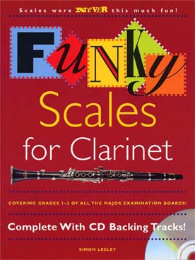 Illustration de Funky scales for clarinet grades 1-3 avec CD (texte en anglais)