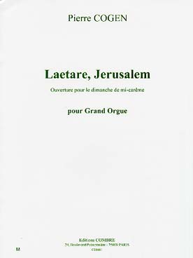 Illustration de Laetare, Jerusalem : ouverture pour le dimanche de mi-carême, pour grand orgue