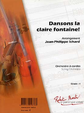 Illustration de DANSONS LA CLAIRE FONTAINE ! (arr. Jean-Philippe Ichard) : conducteur seul (parties séparées : nous consulter)