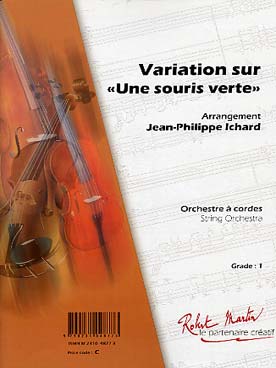 Illustration de VARIATIONS SUR "UNE SOURIS VERTE" (arr. Jean-Philippe Ichard)