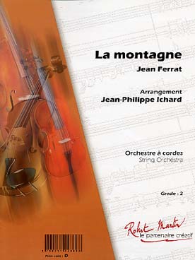 Illustration de La Montagne (arr. Ichard) : conducteur seul (parties séparées : nous consulter)