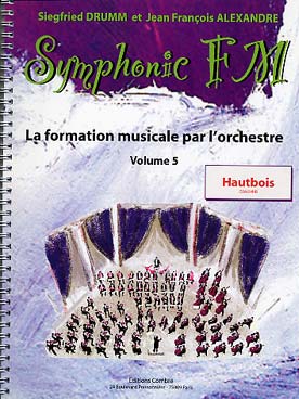 Illustration de Symphonic FM, la formation musicale par l'orchestre - Vol. 5 : module commun + hautbois (élève)