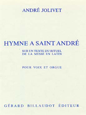Illustration de Hymne à Saint-André sur un thème du rituel de la messe en latin pour chant et orgue ou autres instruments