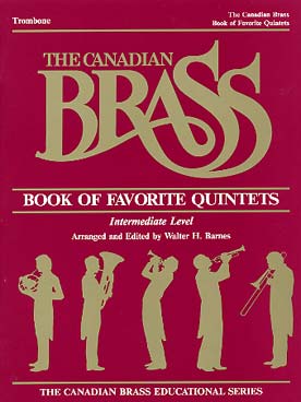 Illustration de CANADIAN BRASS BOOK OF FAVORITE QUINTETS niveau élémentaire - Trombone