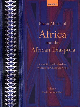 Illustration de PIANO MUSIC OF AFRICA AND THE AFRICAN DIASPORA (tr. Chapman) - Vol. 1