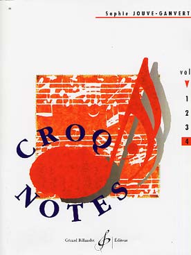 Illustration de Croq'notes ou comment apprendre à lire la musique : 2 fascicules (lecture de notes, lecture rythmique) - Vol. 4 (4e année)