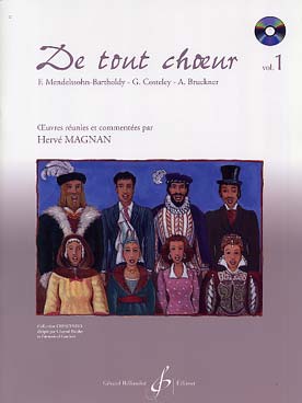 Illustration de De tout chœur avec CD (9 versions pour chaque morceau, de la découverte à la mise en place) - Vol. 1