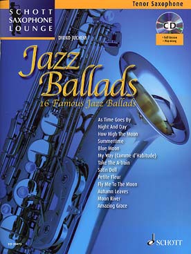Illustration de JAZZ BALLADS : 16 ballades (tr. Juchem) pour saxophone ténor