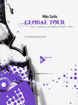 Illustration de Global tour : voyage dans les styles funk, jazz, klezmer et tango, pour quatuor de saxophones SATB