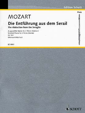 Illustration de L'enlèvement au sérail, pièces choisies, tr. Weinzierl/Wächter pour 2 flûtes ou 2 violons
