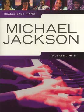 Illustration de REALLY EASY PIANO - Mickael Jackson : 19 chansons