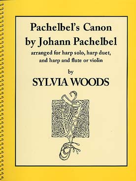 Illustration de Pachelbel's canon pour 1 ou 2 harpes ou harpe et flûte (ou violon), tr. Woods