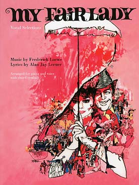 Illustration de MY FAIR LADY (P/V/G) vocal selections